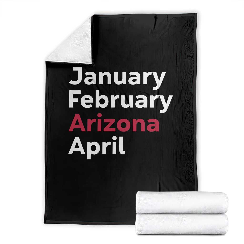 January February Arizona April Throw Blanket AZ Sport Fan Pride