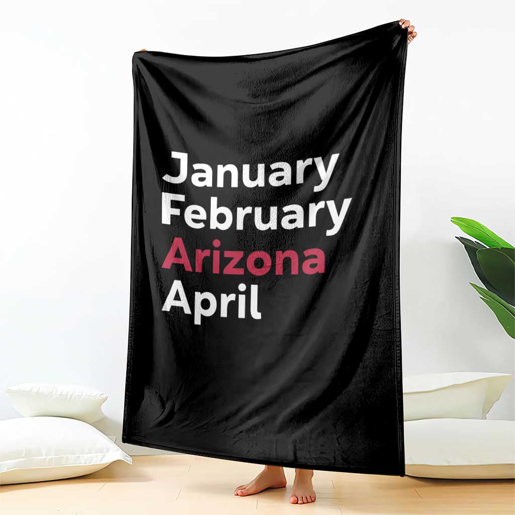 January February Arizona April Throw Blanket AZ Sport Fan Pride