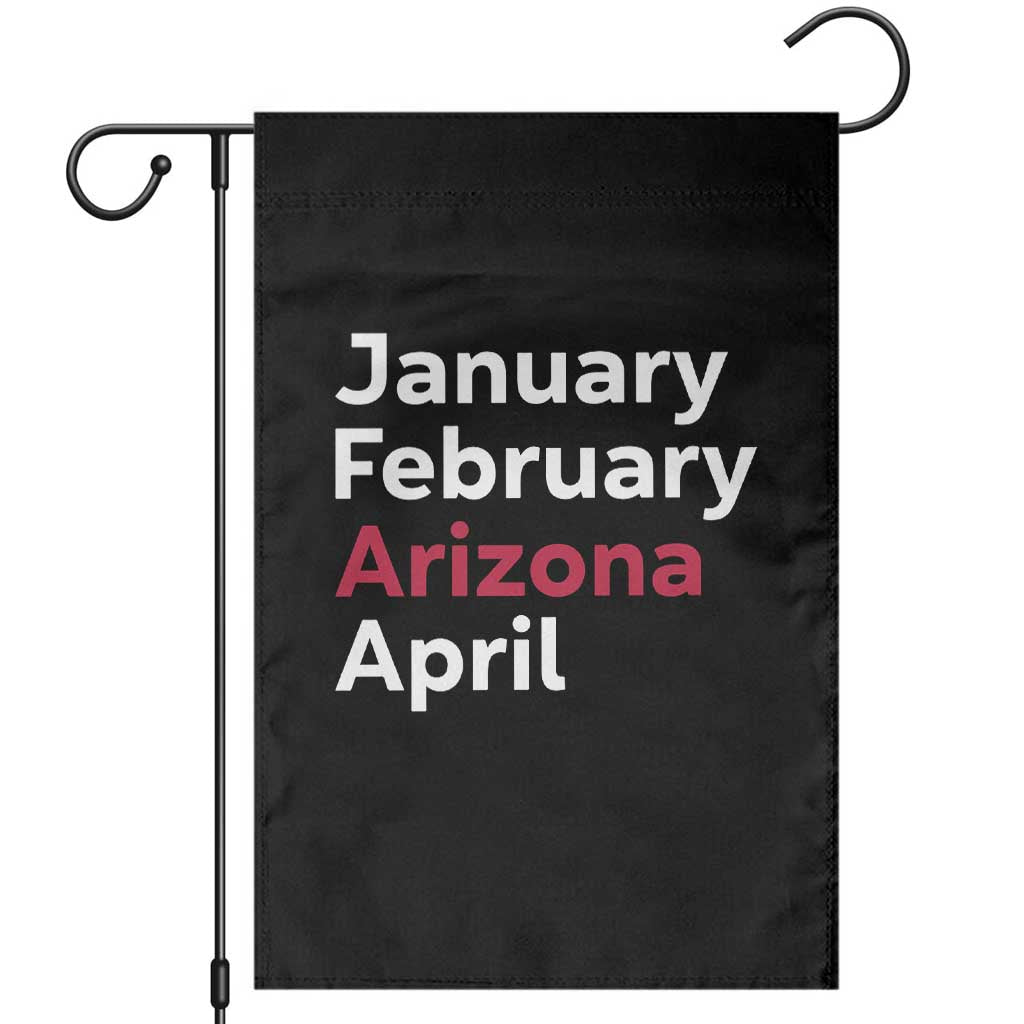 January February Arizona April Garden Flag AZ Sport Fan Pride