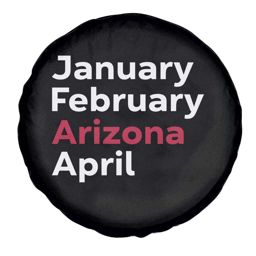 January February Arizona April Spare Tire Cover AZ Sport Fan Pride