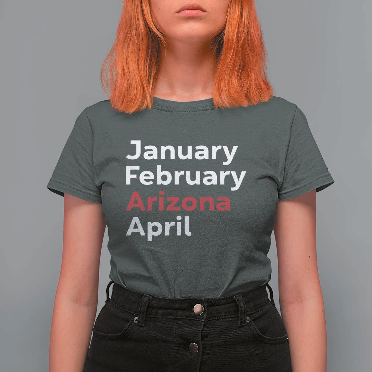 January February Arizona April T Shirt For Women AZ Sport Fan Pride