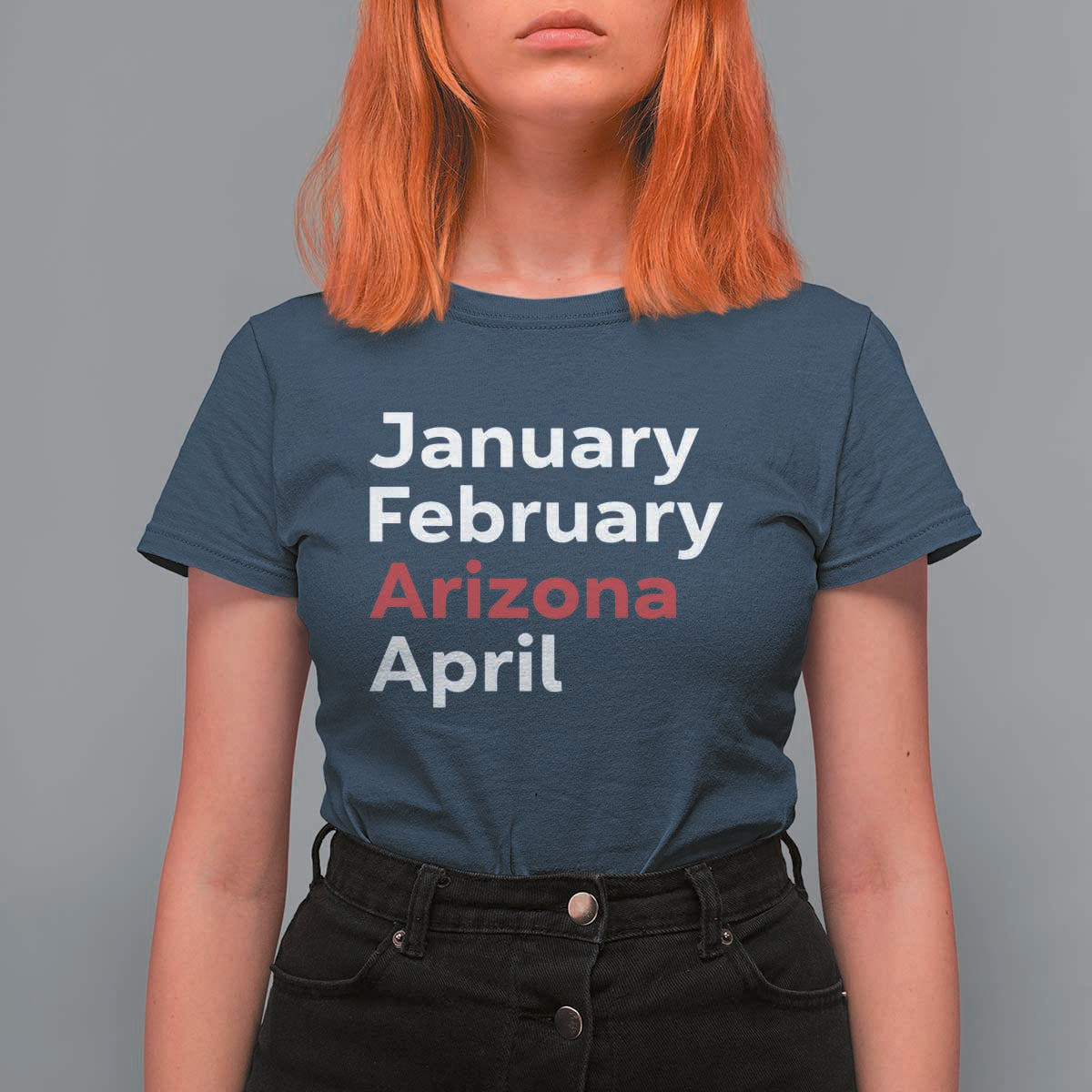 January February Arizona April T Shirt For Women AZ Sport Fan Pride
