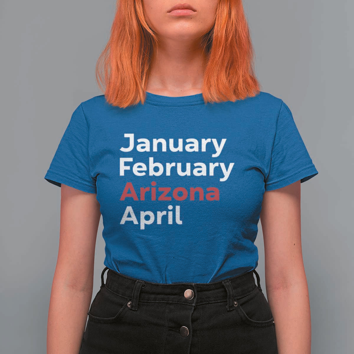 January February Arizona April T Shirt For Women AZ Sport Fan Pride