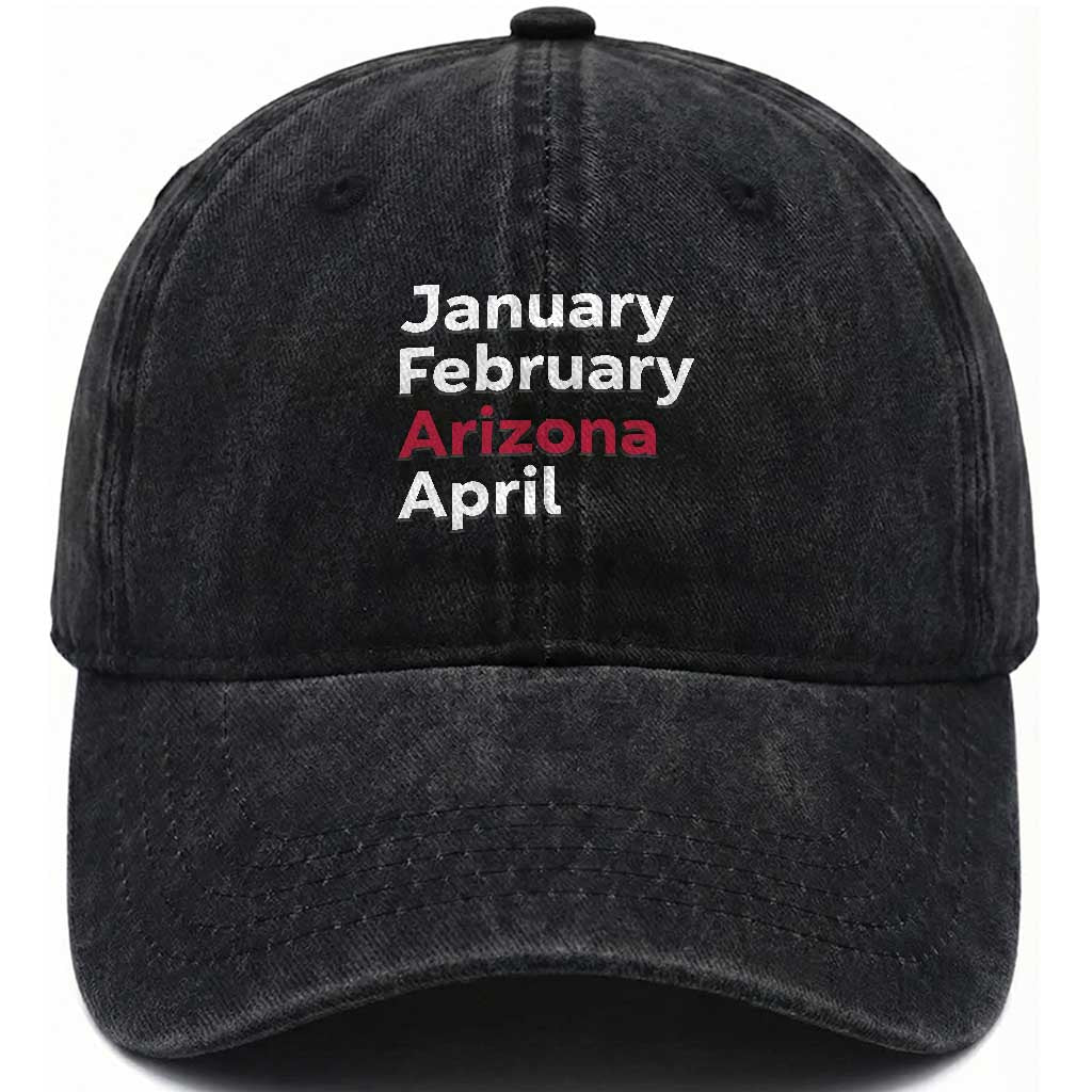 January February Arizona April Washed Cotton Baseball Cap AZ Sport Fan Pride TS12