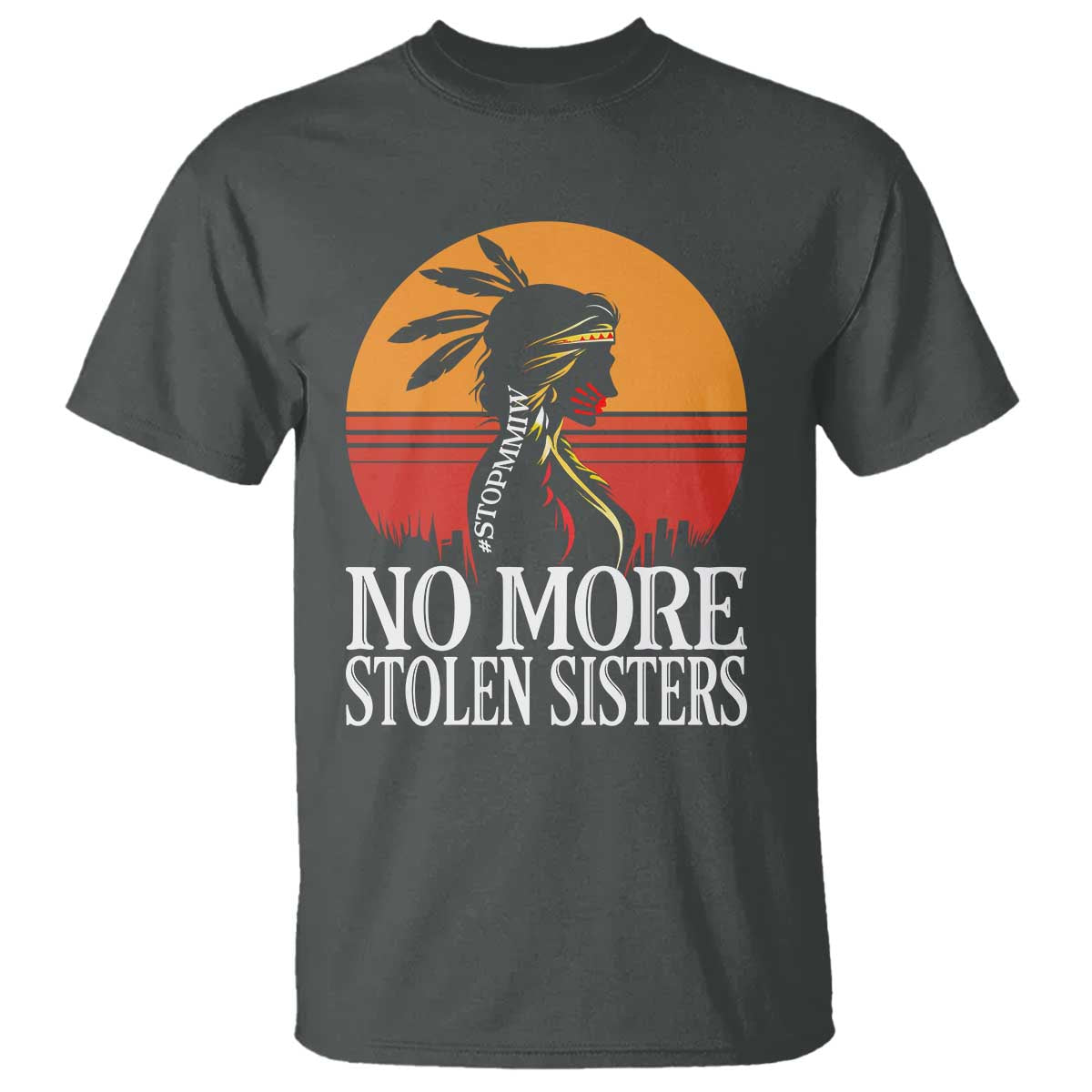 MMIW Awareness T Shirt No More Stolen Sisters Native American Gift