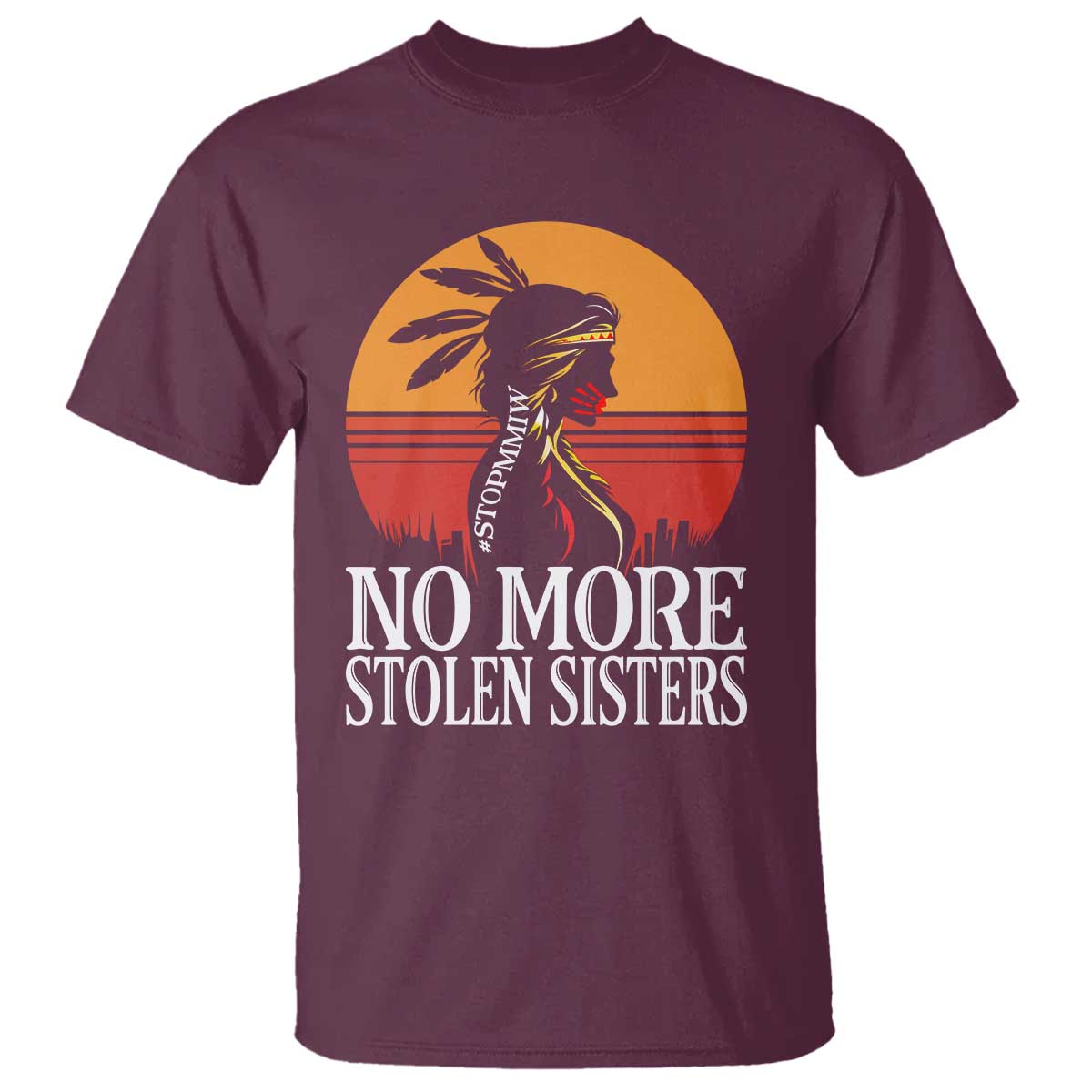 MMIW Awareness T Shirt No More Stolen Sisters Native American Gift