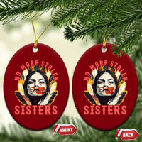 Native American Awareness Gift Ceramic Ornament No More Stolen Sisters MMIW Support