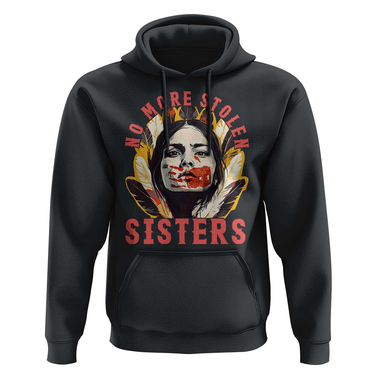 Native American Awareness Gift Hoodie No More Stolen Sisters MMIW Support
