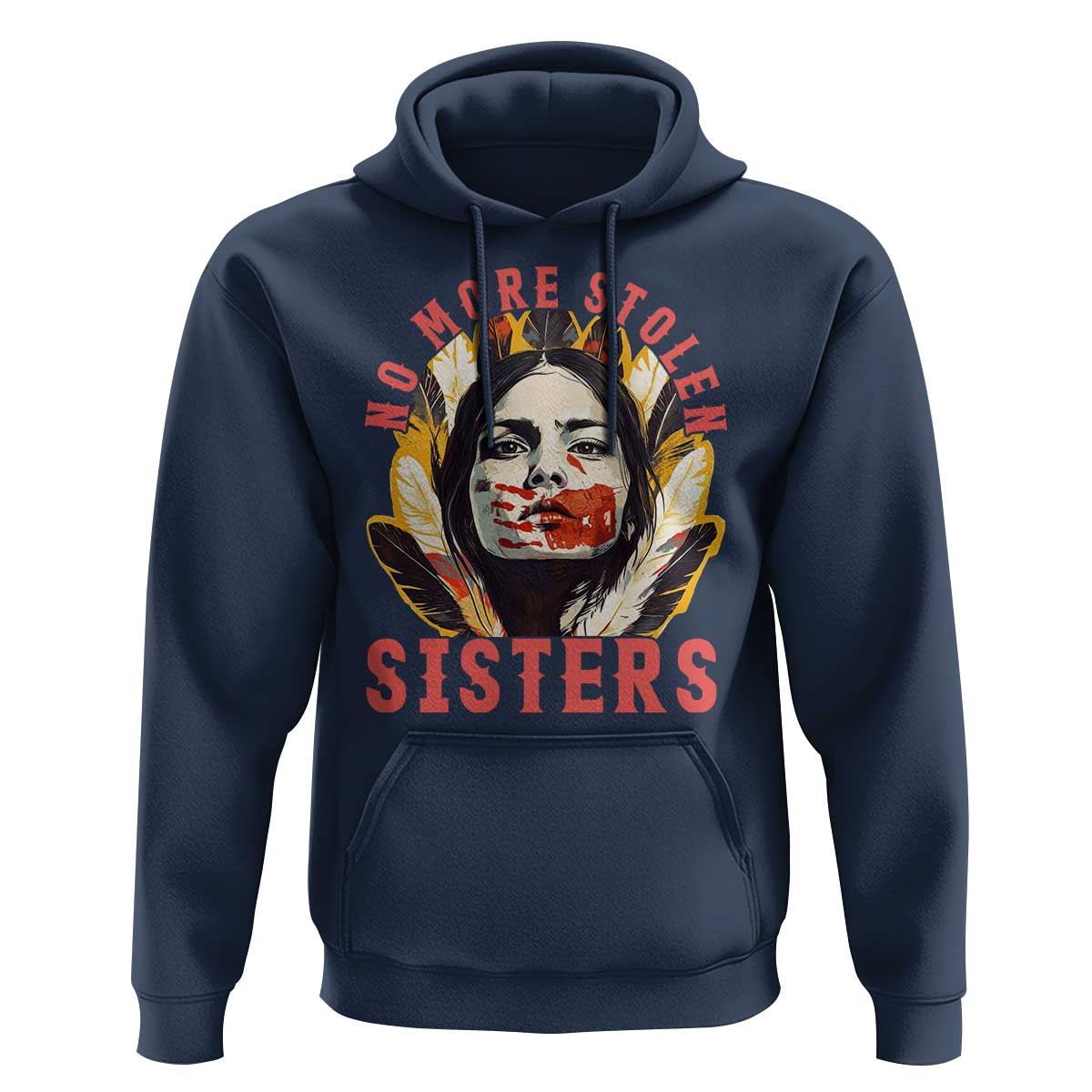 Native American Awareness Gift Hoodie No More Stolen Sisters MMIW Support
