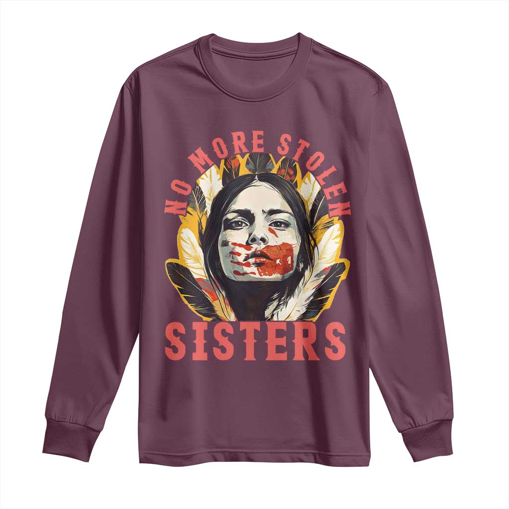 Native American Awareness Gift Long Sleeve Shirt No More Stolen Sisters MMIW Support