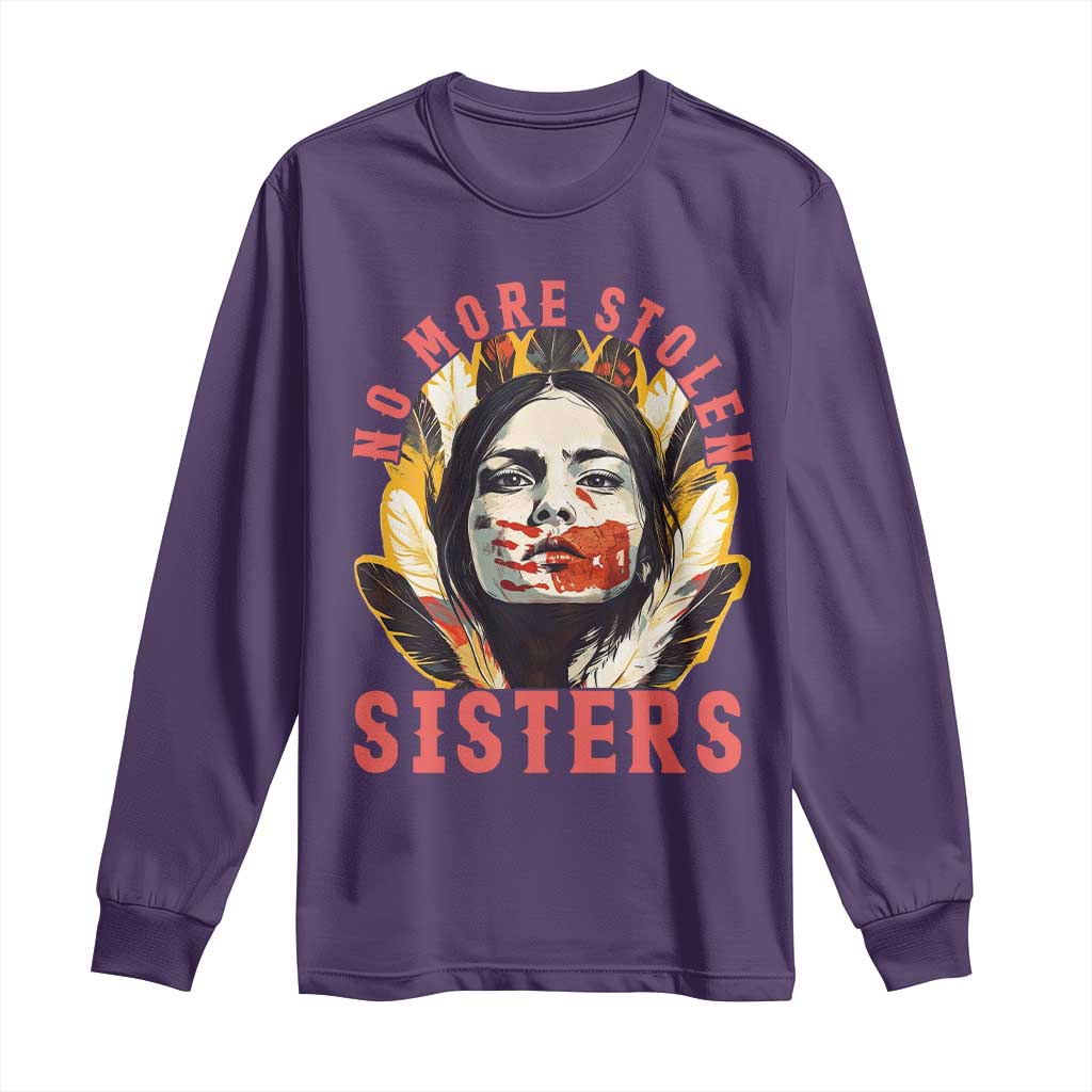 Native American Awareness Gift Long Sleeve Shirt No More Stolen Sisters MMIW Support