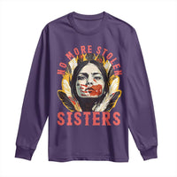 Native American Awareness Gift Long Sleeve Shirt No More Stolen Sisters MMIW Support