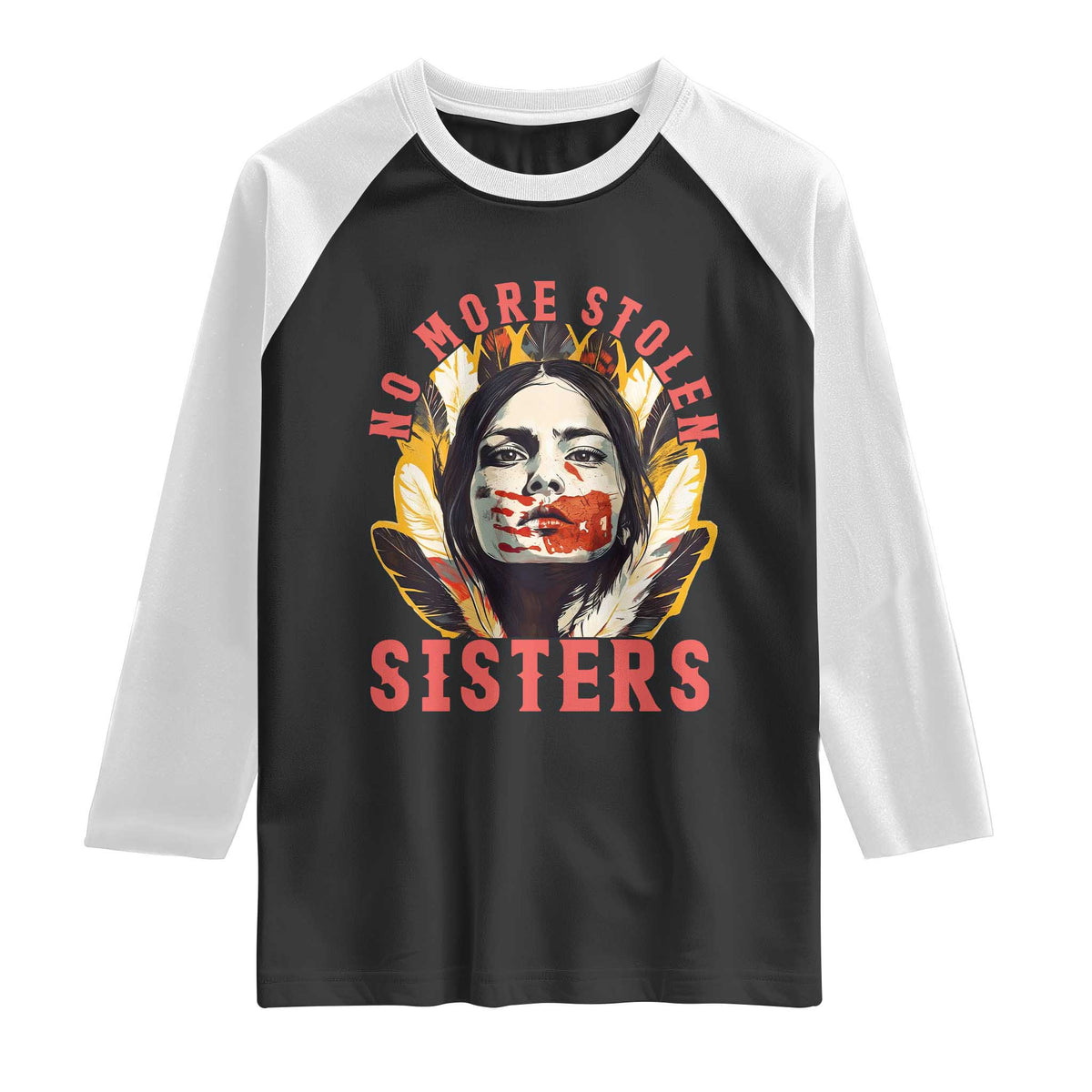 Native American Awareness Gift Raglan Shirt No More Stolen Sisters MMIW Support