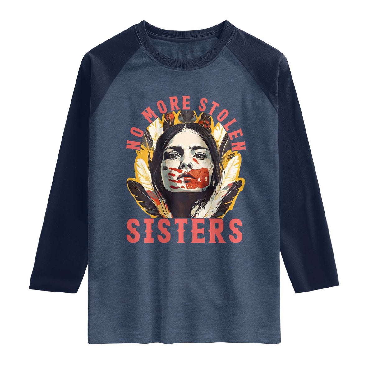 Native American Awareness Gift Raglan Shirt No More Stolen Sisters MMIW Support