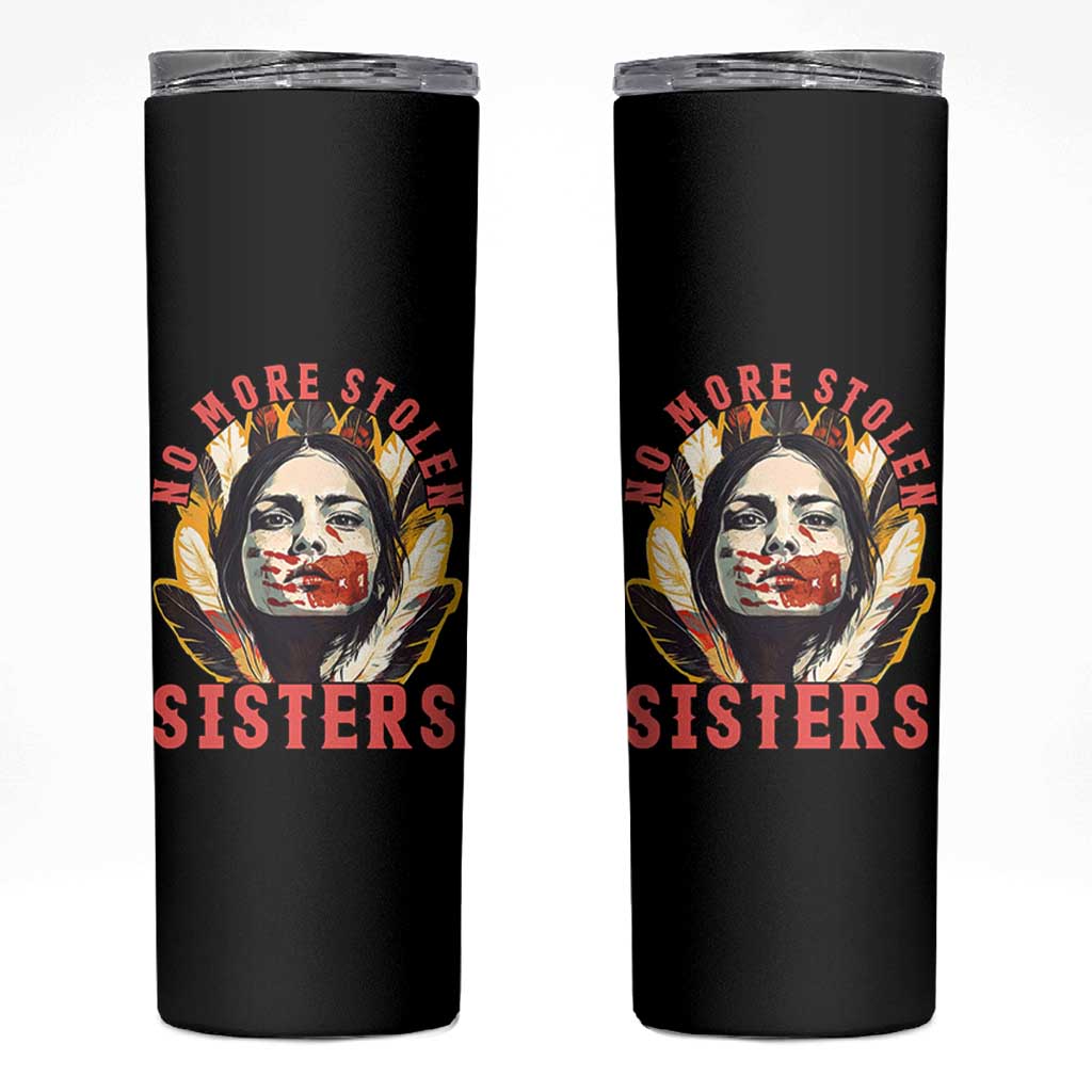 Native American Awareness Gift Skinny Tumbler No More Stolen Sisters MMIW Support