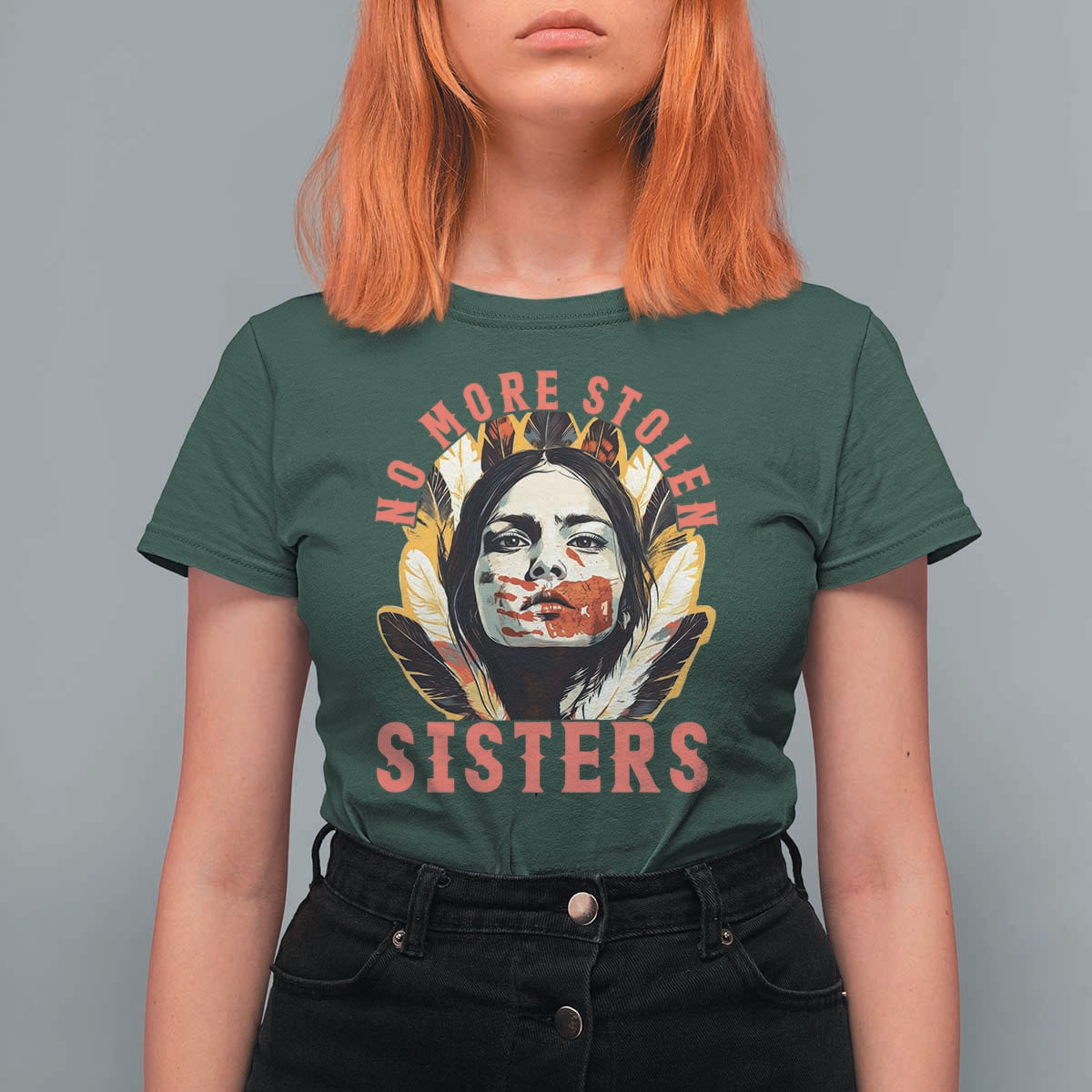 Native American Awareness Gift T Shirt For Women No More Stolen Sisters MMIW Support