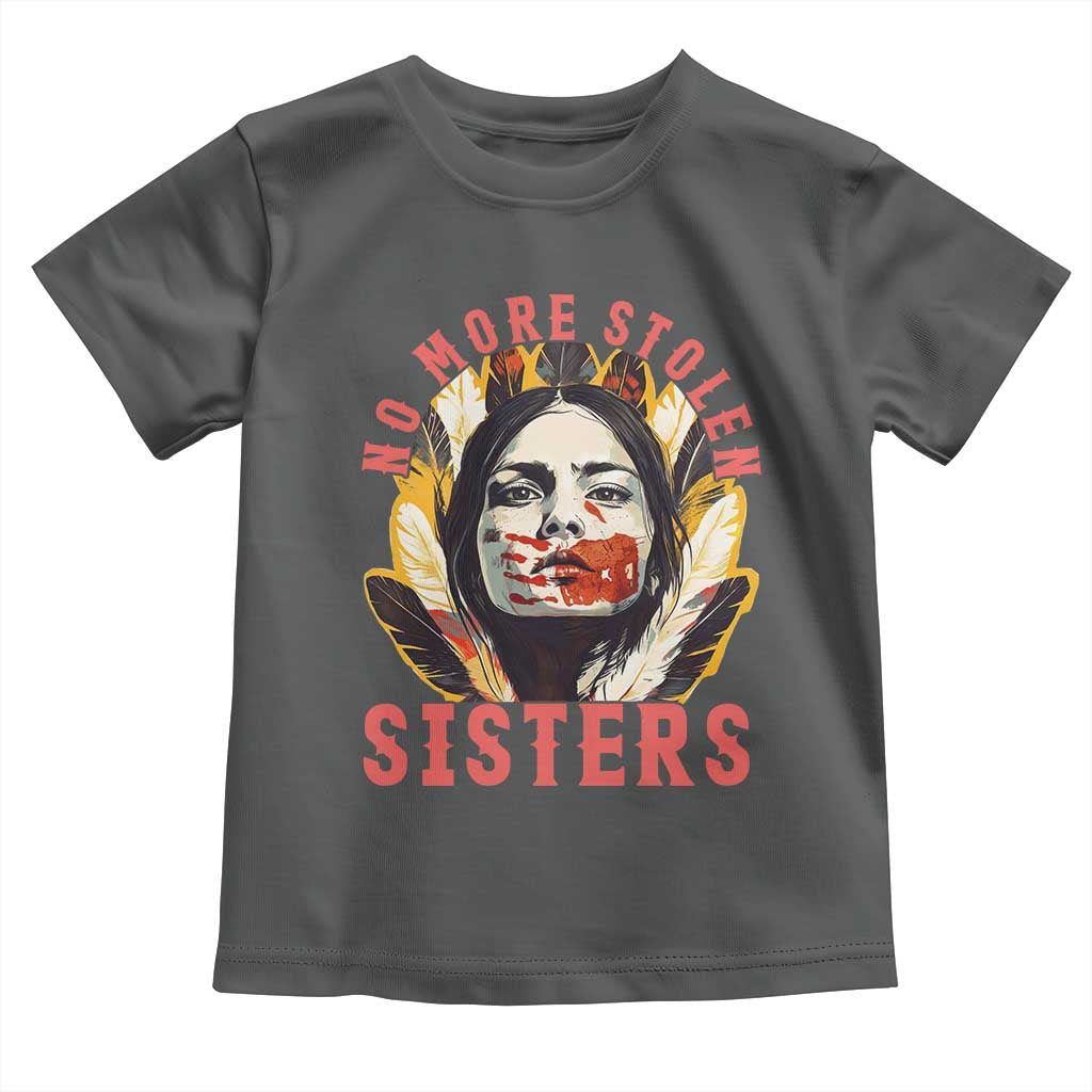 Native American Awareness Gift Toddler T Shirt No More Stolen Sisters MMIW Support