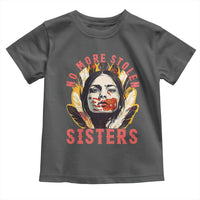 Native American Awareness Gift Toddler T Shirt No More Stolen Sisters MMIW Support