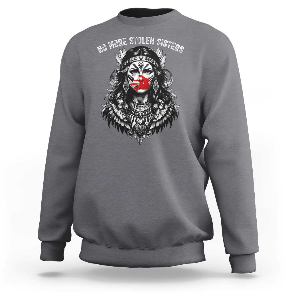 MMIW Awareness Support Sweatshirt No More Stolen Sisters