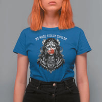 MMIW Awareness Support T Shirt For Women No More Stolen Sisters