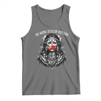 MMIW Awareness Support Tank Top No More Stolen Sisters