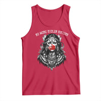 MMIW Awareness Support Tank Top No More Stolen Sisters