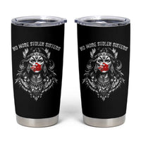 MMIW Awareness Support Tumbler Cup No More Stolen Sisters