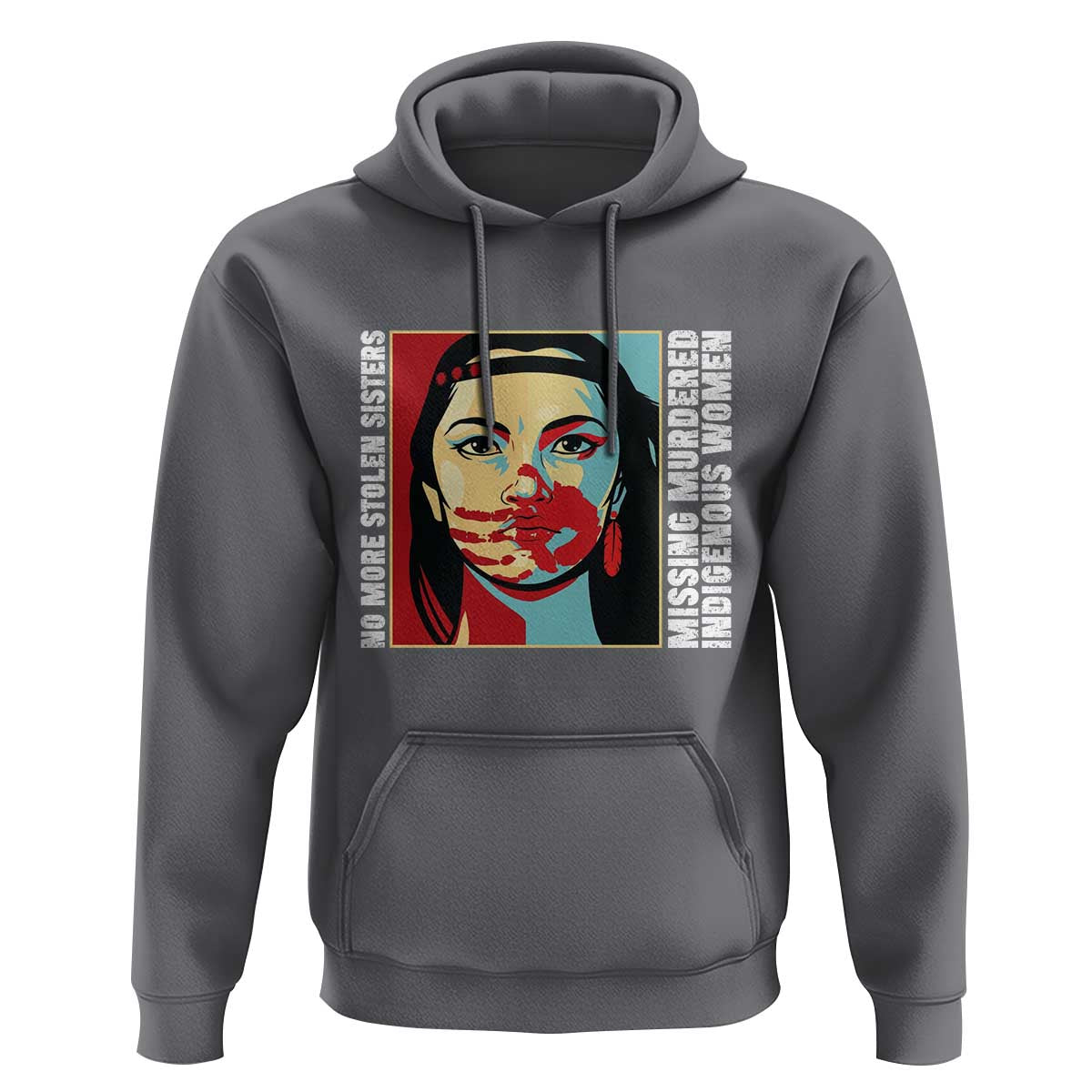 MMIW Awareness Support Hoodie Voices For Stolen Sisters Native American
