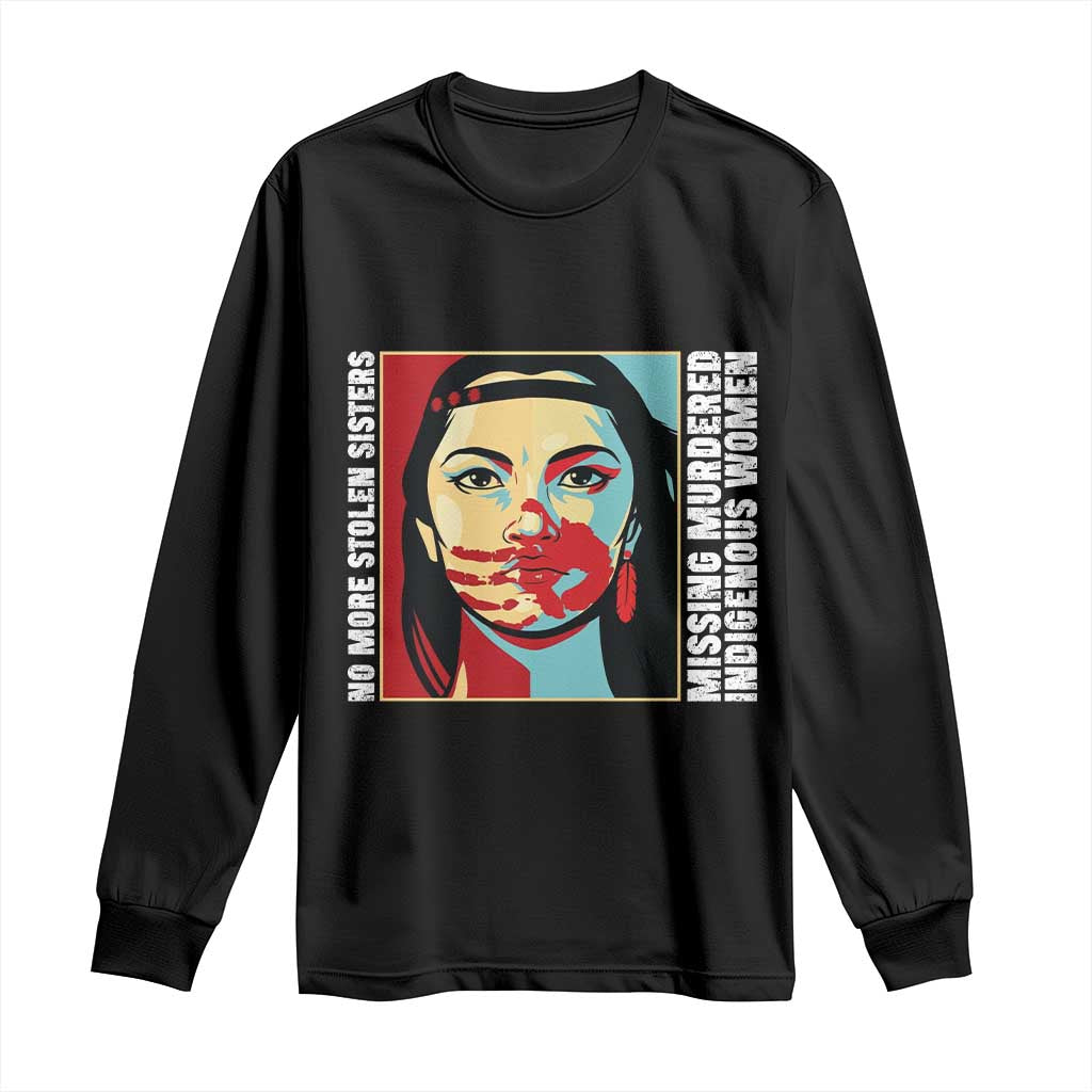 MMIW Awareness Support Long Sleeve Shirt Voices For Stolen Sisters Native American