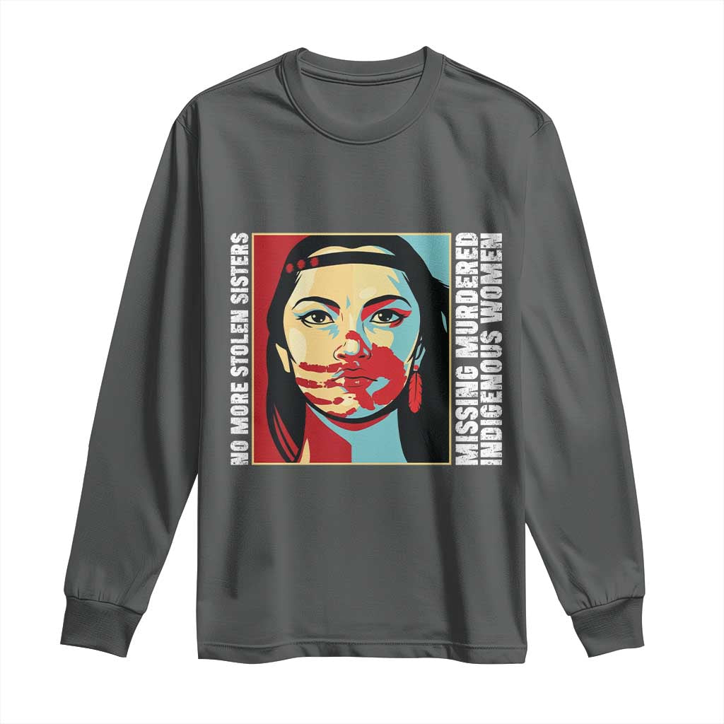 MMIW Awareness Support Long Sleeve Shirt Voices For Stolen Sisters Native American