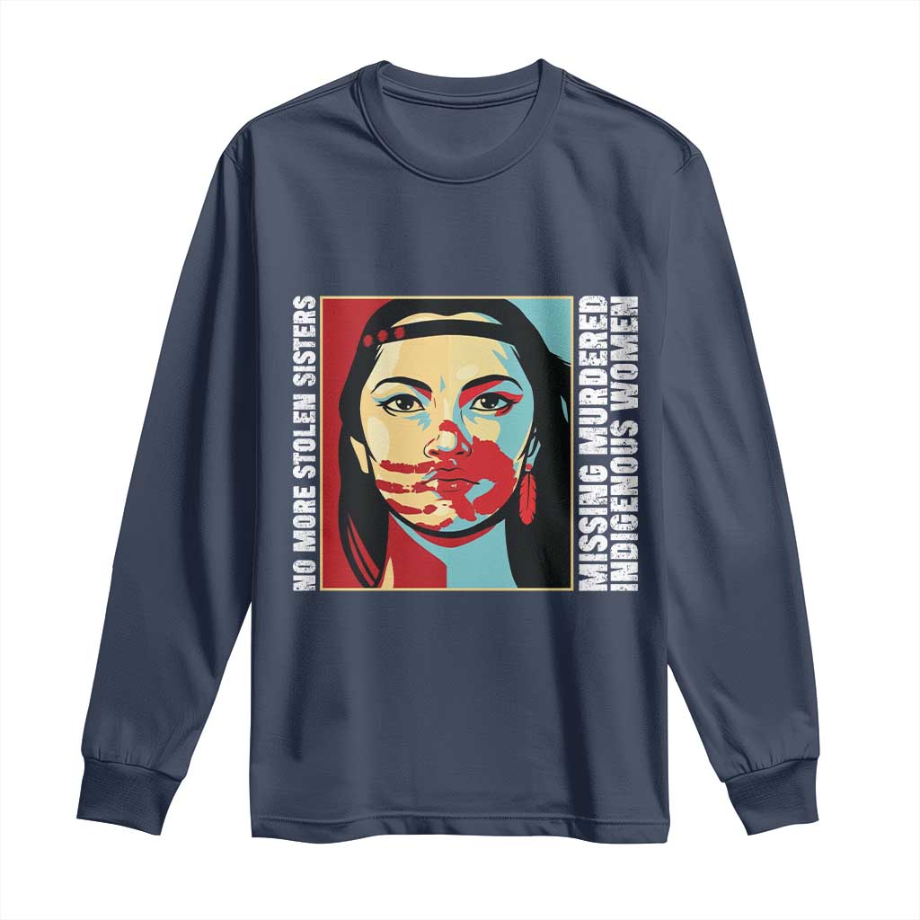 MMIW Awareness Support Long Sleeve Shirt Voices For Stolen Sisters Native American