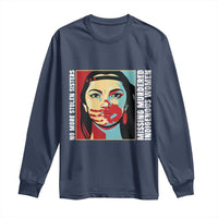 MMIW Awareness Support Long Sleeve Shirt Voices For Stolen Sisters Native American