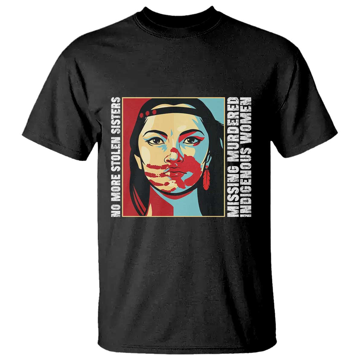 MMIW Awareness Support T Shirt Voices For Stolen Sisters Native American