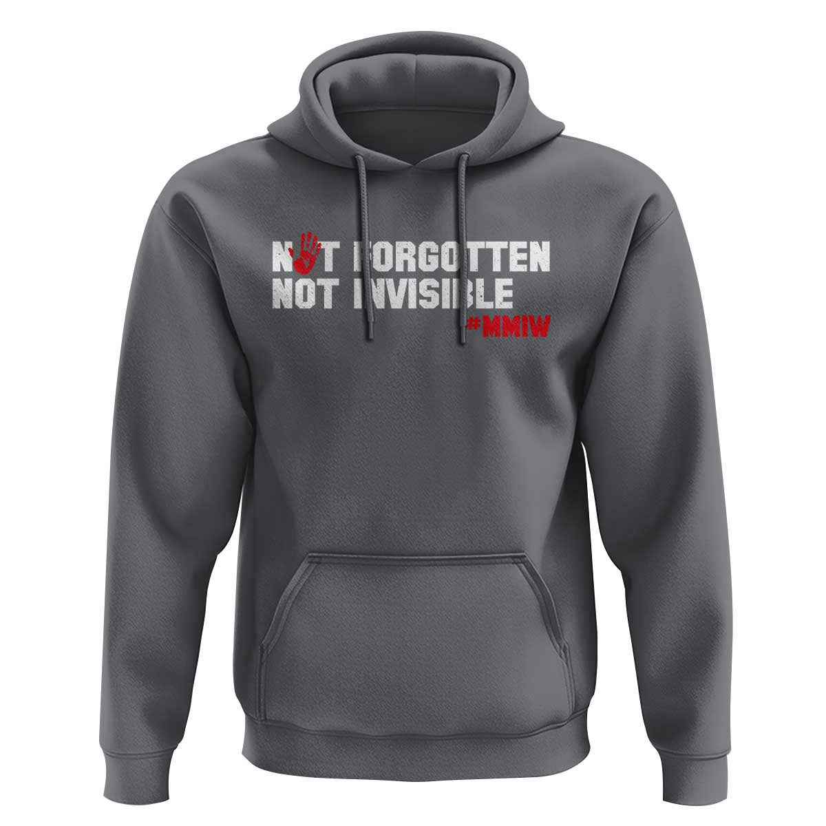MMIW Awareness Hoodie Not Forgotten Not Invisible Indigenous Women