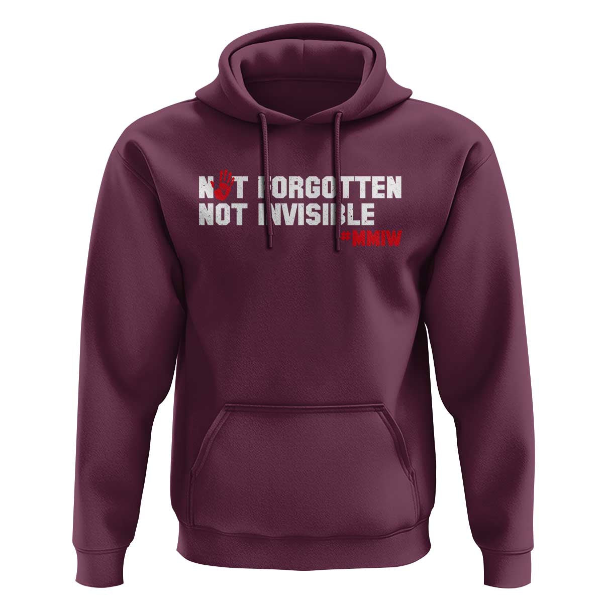 MMIW Awareness Hoodie Not Forgotten Not Invisible Indigenous Women