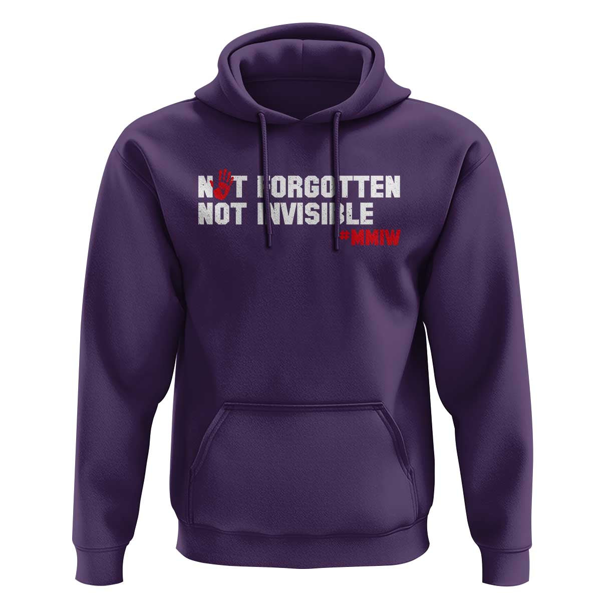 MMIW Awareness Hoodie Not Forgotten Not Invisible Indigenous Women