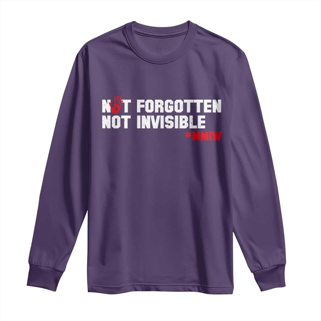 MMIW Awareness Long Sleeve Shirt Not Forgotten Not Invisible Indigenous Women
