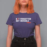 MMIW Awareness T Shirt For Women Not Forgotten Not Invisible Indigenous Women