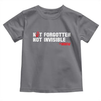 MMIW Awareness Toddler T Shirt Not Forgotten Not Invisible Indigenous Women