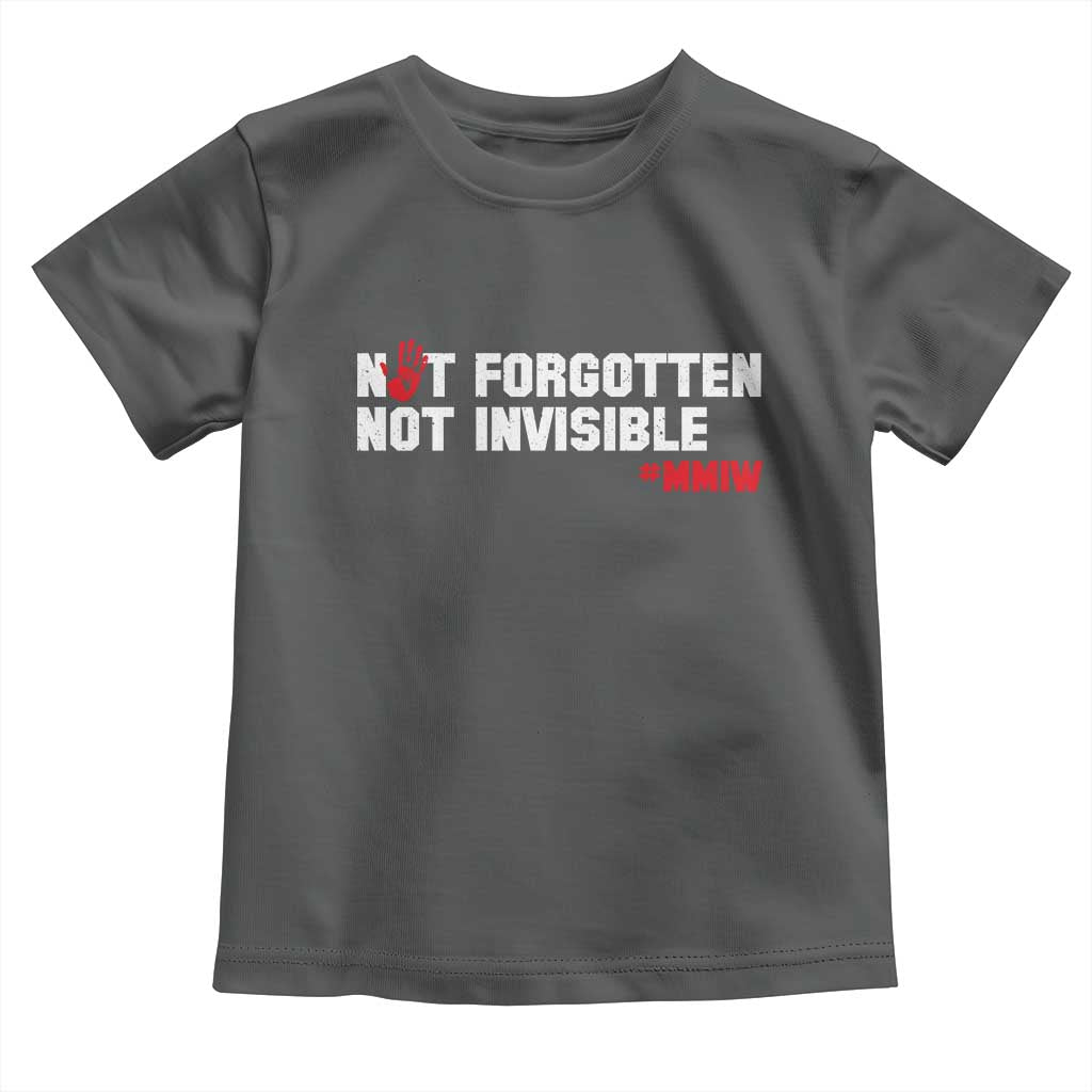 MMIW Awareness Toddler T Shirt Not Forgotten Not Invisible Indigenous Women
