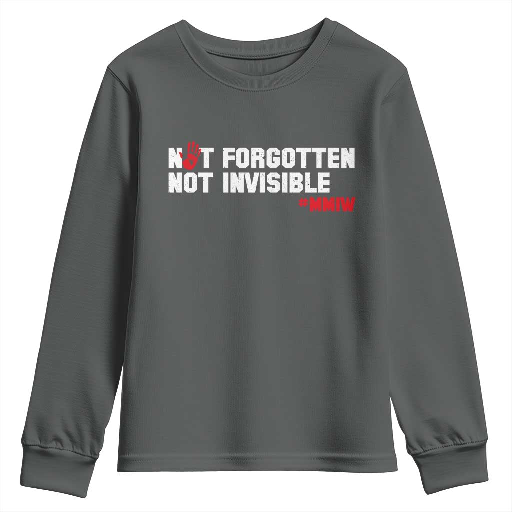 MMIW Awareness Youth Sweatshirt Not Forgotten Not Invisible Indigenous Women