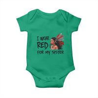 MMIW Awareness Month Indigenous Support Gift Baby Onesie I Wear Red For My Sister