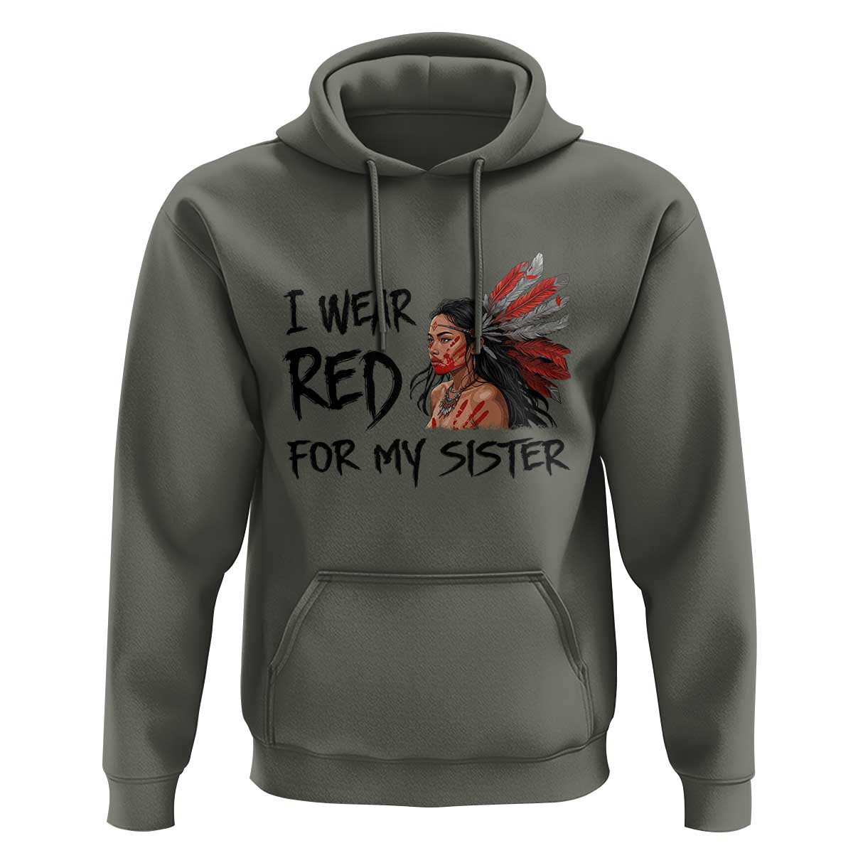 MMIW Awareness Month Indigenous Support Gift Hoodie I Wear Red For My Sister