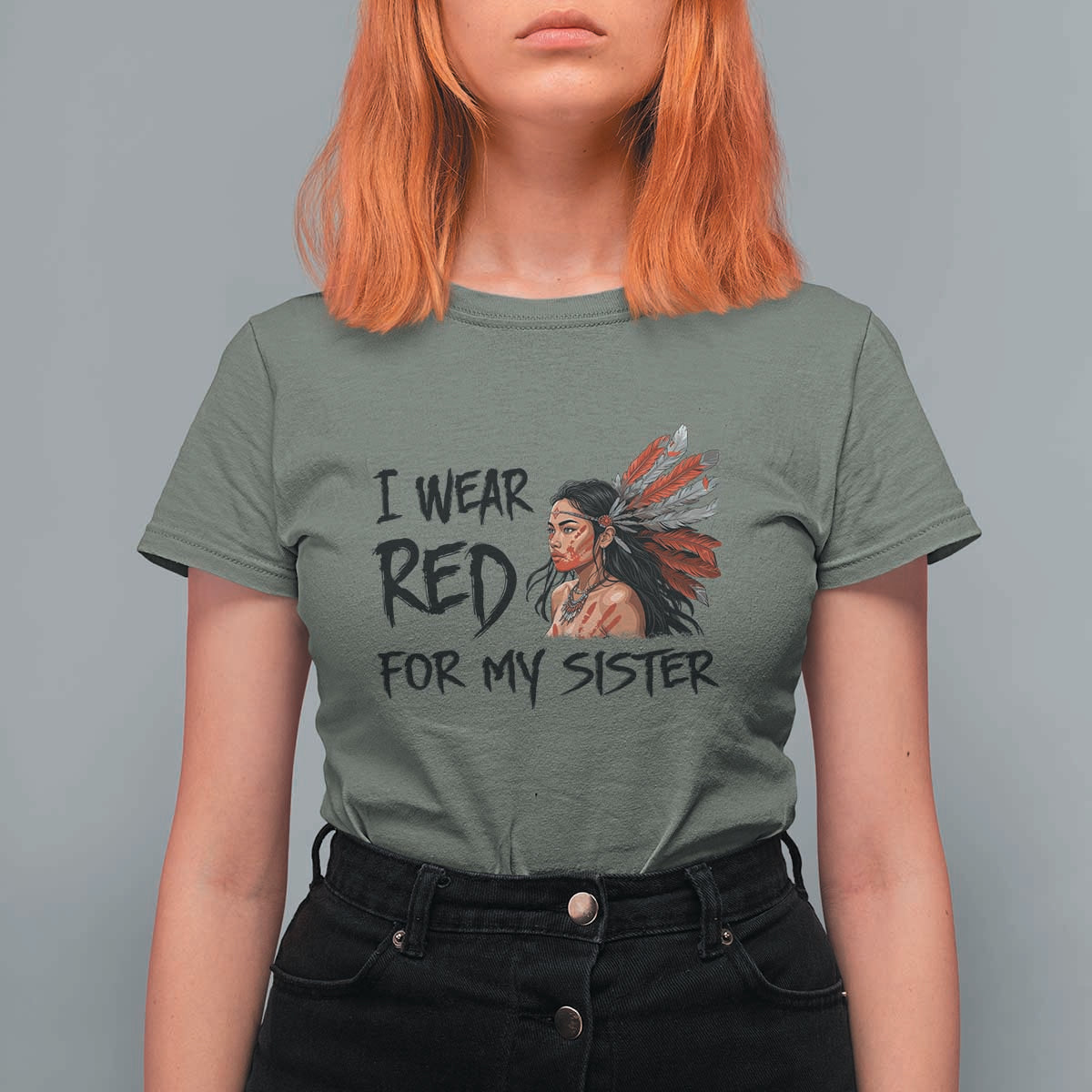 MMIW Awareness Month Indigenous Support Gift T Shirt For Women I Wear Red For My Sister