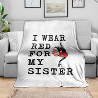 MMIW Awareness Month Native American Throw Blanket I Wear Red For My Sister