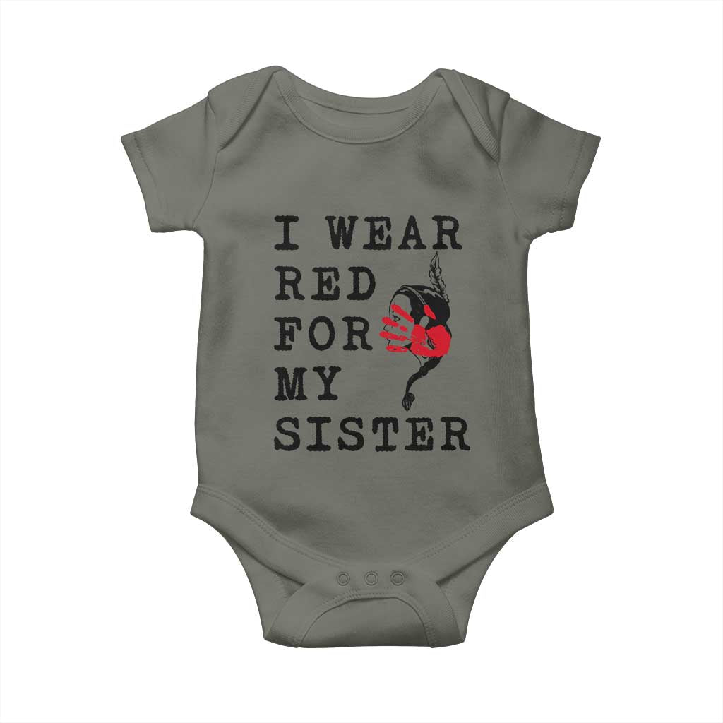 MMIW Awareness Month Native American Baby Onesie I Wear Red For My Sister