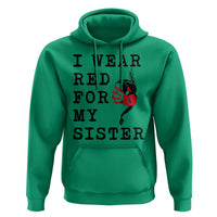 MMIW Awareness Month Native American Hoodie I Wear Red For My Sister