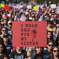 MMIW Awareness Month Native American Protest Sign I Wear Red For My Sister