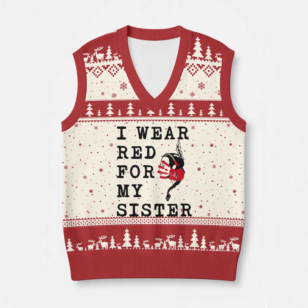 MMIW Awareness Month Native American V-Neck Knit Sweater Vest I Wear Red For My Sister