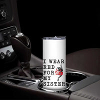 MMIW Awareness Month Native American Skinny Tumbler I Wear Red For My Sister